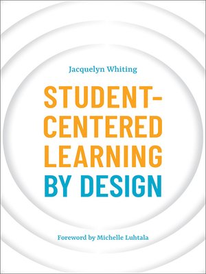 cover image of Student-Centered Learning by Design